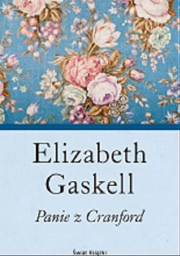 Okładka książki Panie z Cranford / Elizabeth Gaskell ; z angielskiego przełożyła Aldona Szpakowska.