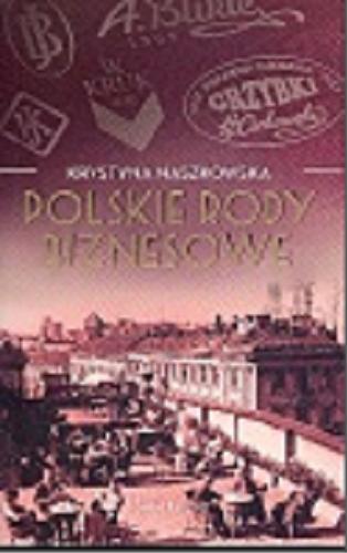 Okładka książki  Polskie rody biznesowe  4