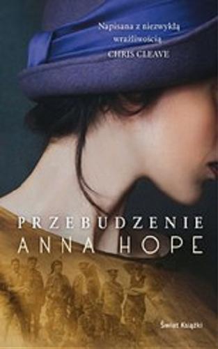 Okładka książki Przebudzenie / Anna Hope ; z angielskiego przełożyła Maria Olejniczak-Skarsg?rd.