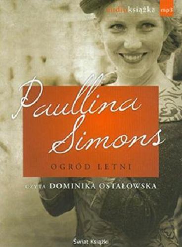 Okładka książki Ogród letni [E-audiobook] / Paullina Simons ; przekł. Katarzyna Malita.