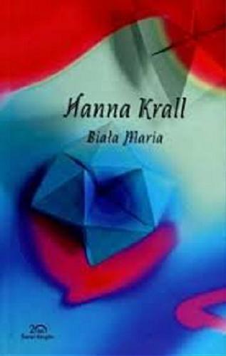 Okładka książki Biała Maria / Hanna Krall.