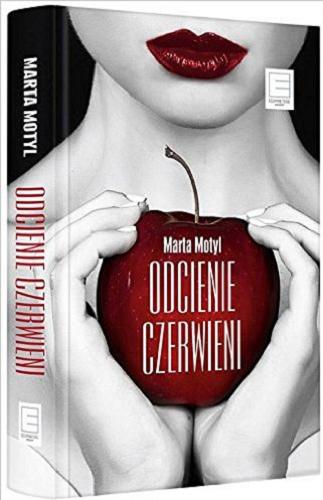 Okładka książki Odcienie czerwieni / Marta Motyl.