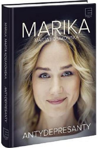 Okładka książki Antydepresanty / Marika Marta Kosakowska.