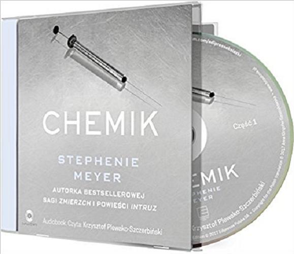 Okładka książki Chemik [Dokument dźwiękowy] / Stephenie Meyer ; przełożyła Anna Klingofer-Szostakowska.