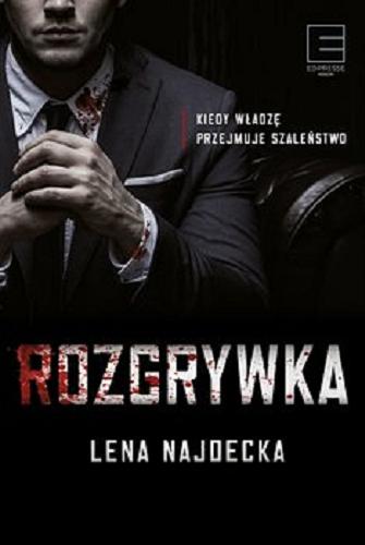 Okładka książki Rozgrywka / Lena Najdecka.