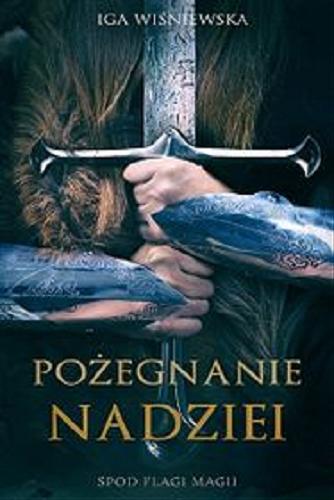 Okładka książki Pożegnanie nadziei [E-book] / Iga Wiśniewska.