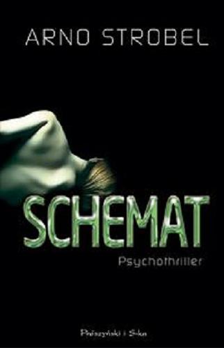 Okładka książki  Schemat : psychothriller  2
