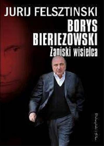 Okładka książki  Borys Bieriezowski : zapiski wisielca  1