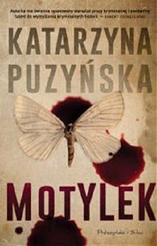 Okładka książki Motylek [E-book] / Katarzyna Puzyńska.