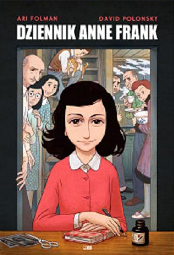 Okładka książki Dziennik Anne Frank : powieść graficzna / Anne Frank ; adaptacja Ari Folman ; ilustracje David Polonsky ; tłumaczenie Kamil Budziarz.