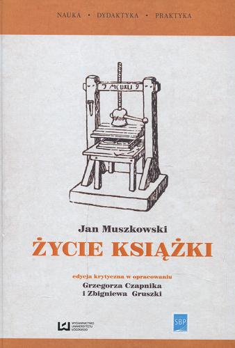Okładka książki  Życie książki : edycja krytyczna na podstawie wydania z 1951 r.  5