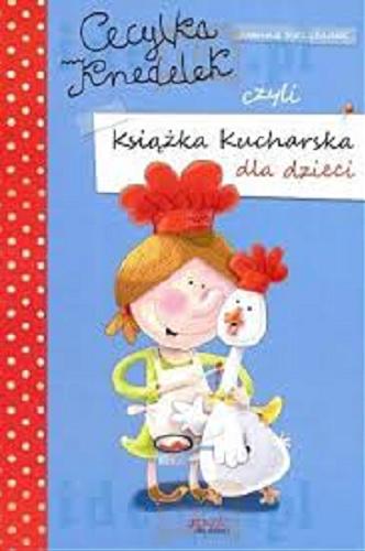 Okładka książki  Cecylka Knedelek czyli Książka kucharska dla dzieci  8