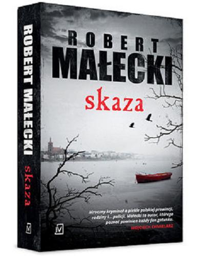 Okładka książki Skaza / Robert Małecki.