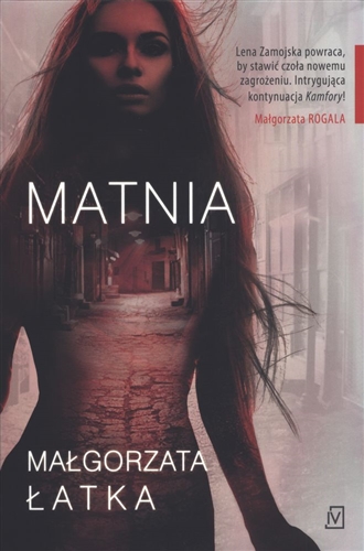 Okładka książki Matnia / Małgorzata Łatka.