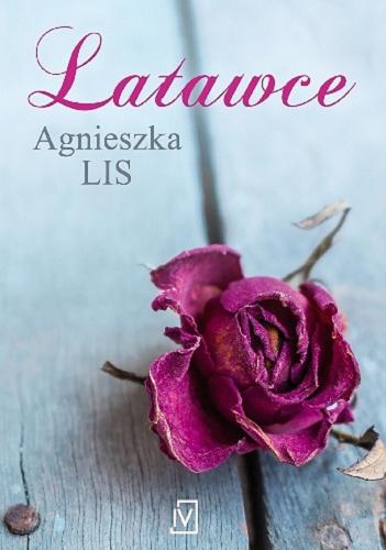 Okładka książki Latawce / Agnieszka Lis.