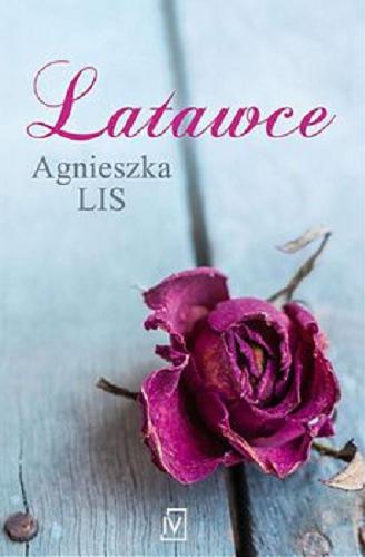 Okładka książki Latawce [E-book] / Agnieszka Lis.