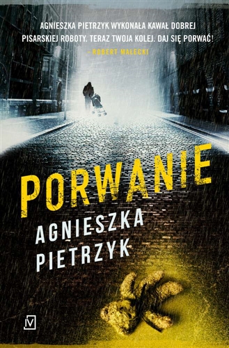 Okładka książki Porwanie / Agnieszka Pietrzyk.