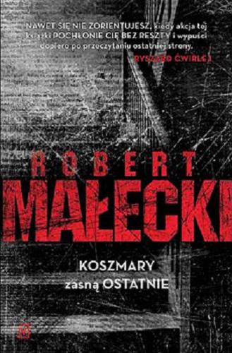 Okładka książki  Koszmary zasną ostatnie [E-book]  1