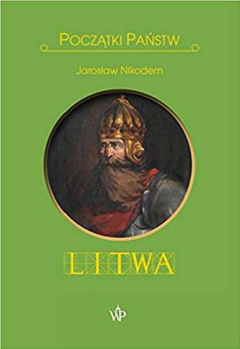 Okładka książki Litwa / Jarosław Nikodem.