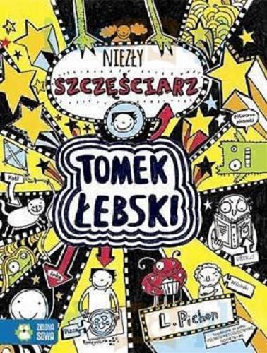 Okładka książki Niezły szczęściarz / Liz Pichon ; tłumaczenie Patryk Gołębiowski.