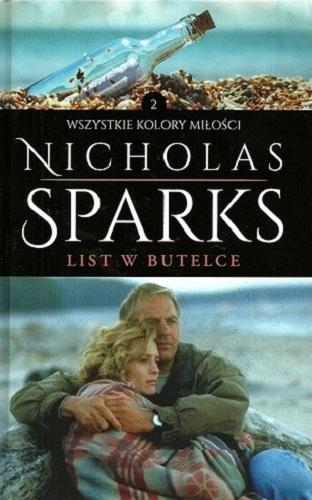 Okładka książki List w butelce / Nicholas Sparks ; z angielskiego przełożyła Małgorzata Samborska.