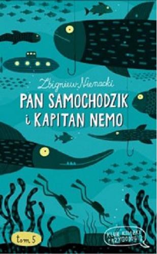 Okładka książki Pan Samochodzik i kapitan Nemo / Zbigniew Nienacki.