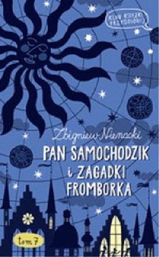 Okładka książki Pan Samochodzik i zagadki Fromborka / Zbigniew Nienacki.