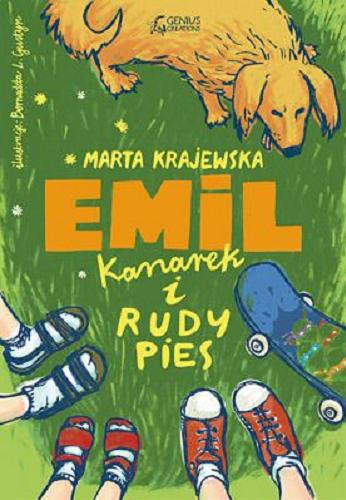 Okładka książki Emil, kanarek i rudy pies / Marta Krajewska ; [ilustracje Bernadeta Leśniowska-Gustyn].