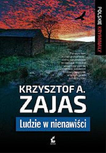 Okładka książki Ludzie w nienawiści / Krzysztof A. Zajas.