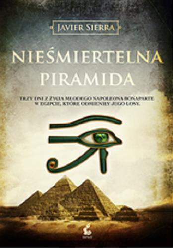 Okładka książki  Nieśmiertelna piramida : egipska tajemnica Napoleona  7