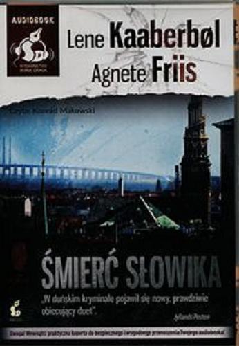 Okładka książki Śmierć słowika [Dokument dźwiękowy] / Lene Kaaberbol, Agnete Friis ; z języka duńskiego przełożyła Edyta Stępkowska.