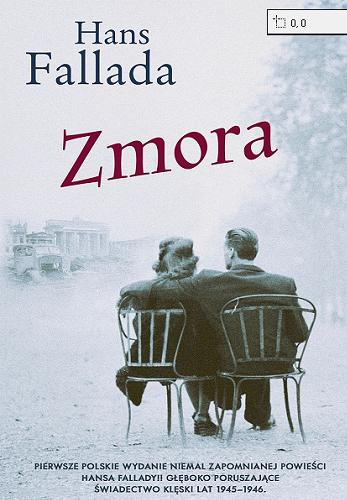 Okładka książki Zmora / Hans Fallada ; z języka niemieckiego przełożył Dariusz Guzik.