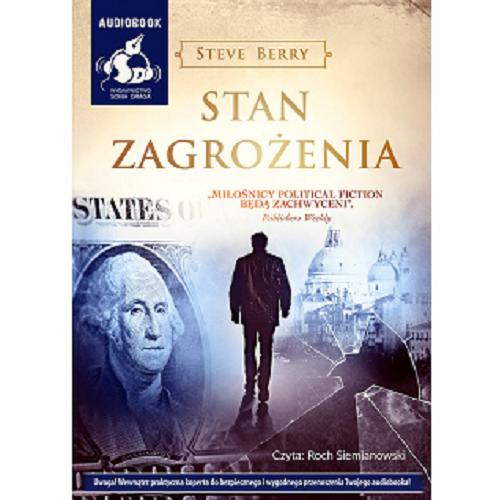 Okładka książki Stan zagrożenia [Dokument dźwiękowy] / Steve Berry ; z angielskiego przełożył Przemysław Hejmej.