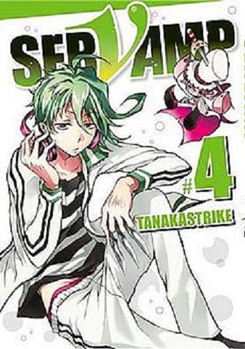 Okładka książki Servamp. 4 / Tanaka Strike ; [tł. Eliza Stypińska].