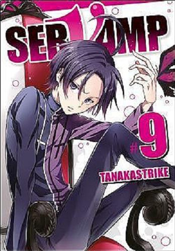 Okładka książki Servamp. 9 / Tanaka Strike ; [tłumaczenie Sara Manasterska].