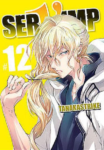 Okładka książki Servamp. 12 / Tanaka Strike ; [tłumaczenie Sara Manasterska].