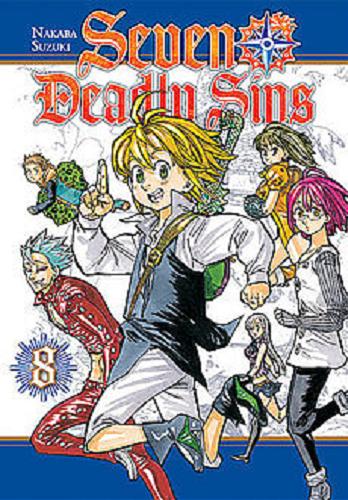 Okładka książki Seven deadly sins. 8 / Nakaba Suzuki ; [tłumaczenie: Sara Manasterska].