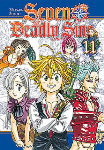 Okładka książki Seven deadly sins. 11 / Nakaba Suzuki ; [tłumaczenie: Sara Manasterska].