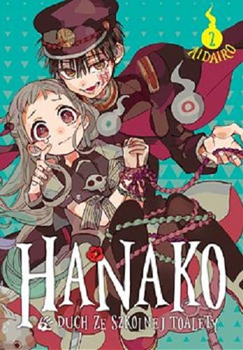 Okładka książki  Hanako, duch ze szkolnej toalety. 2  2