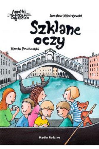 Okładka książki Szklane oczy / Jarosław Mikołajewski ; ilustracje Marcin Bruchnalski.