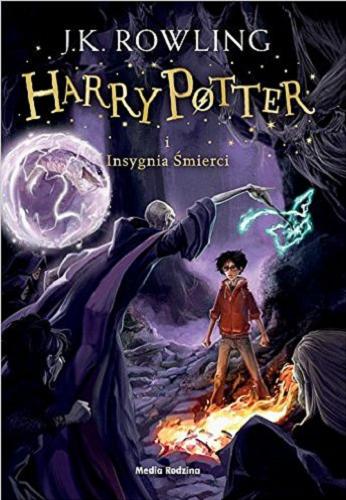 Okładka książki Harry Potter i Insygnia Śmierci / Joanne K. Rowling ; tłumaczył Andrzej Polkowski. ; opracowanie polskiej wersji okładki Andrzej Komendziński.