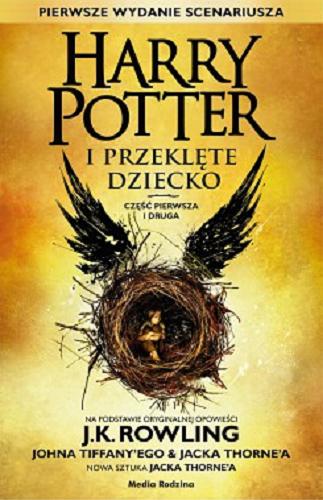 Okładka książki  Harry Potter i przeklęte dziecko : część pierwsza i druga  2