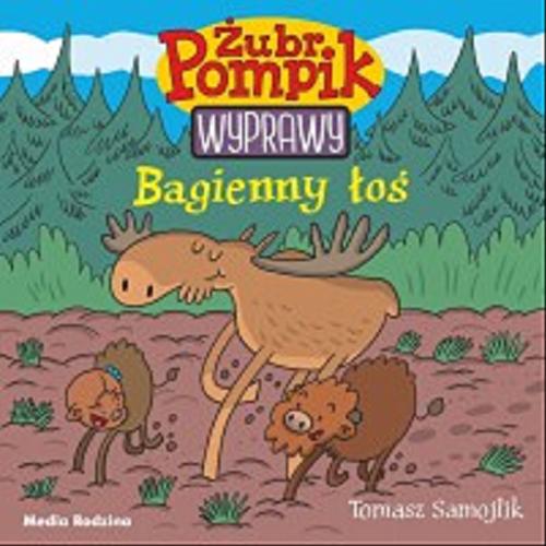 Okładka książki Bagienny łoś / [tekst, ilustracje i opracowanie typograficzne] Tomasz Samojlik.