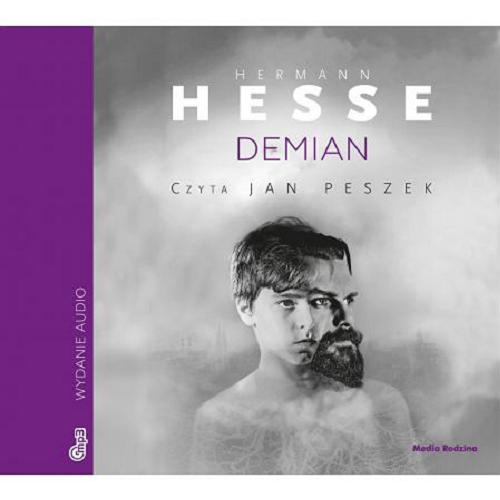 Okładka książki Demian [Dokument dźwiękowy] / Hermann Hesse ; tłumaczyła Maria Kurecka.