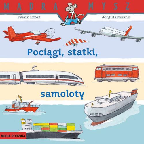 Okładka książki  Pociągi, statki, samoloty  4