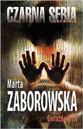 Okładka książki Gwiazdozbiór / Marta Zaborowska.