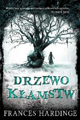 Okładka książki Drzewo kłamstw / Frances Hardinge ; przełożył Krzysztof Mazurek.