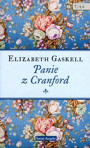Okładka książki Panie z Cranford / Elizabeth Gaskell ; przeł. z ang. Aldona Szpakowska.