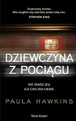 Okładka książki Dziewczyna z pociągu / Paula Hawkins ; z angielskiego przełożył Jan Kraśko.