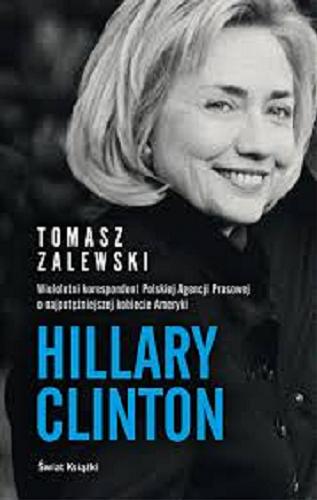 Okładka książki Hillary Clinton / Tomasz Zalewski.